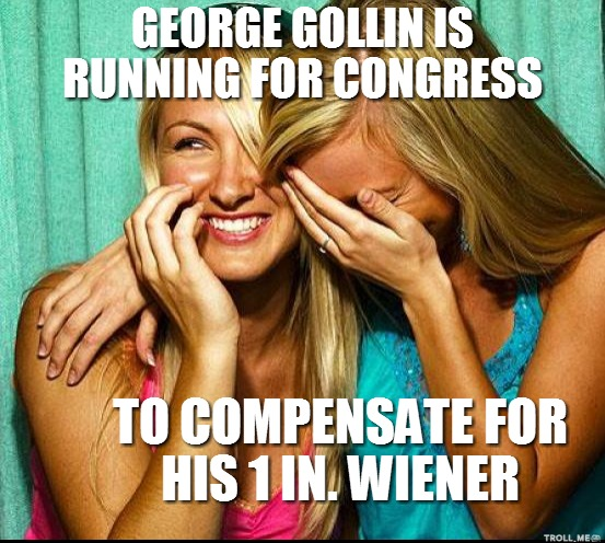 [Image: george-gollin-is-running-for-congress-to...wiener.jpg]